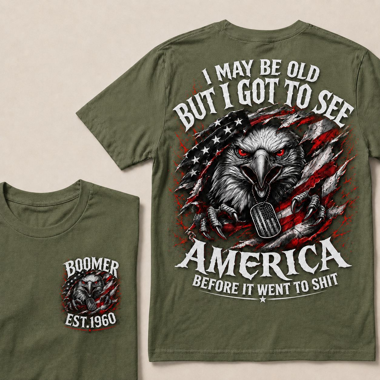 Custom Year "I MAY BE OLD BUT I GOT TO SEE AMERICA" Full Collection T-Shirts