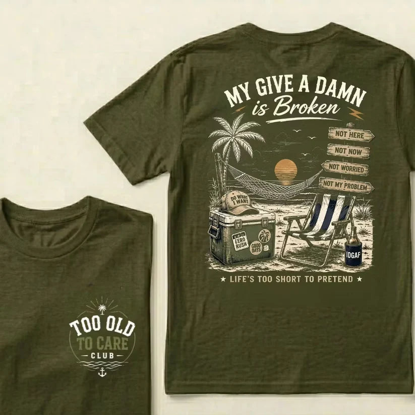 My Give A Damn Is Broken Beach Retro T-Shirt