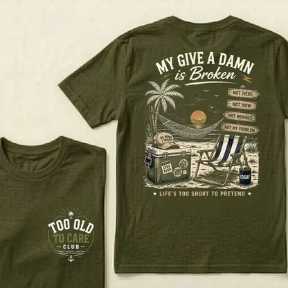 My Give A Damn Is Broken Beach Retro T-Shirt