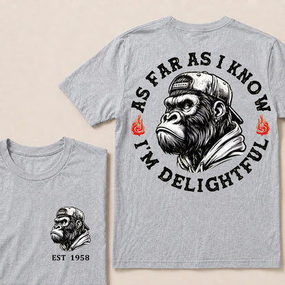 As Far As I Know I'm Delightful Custom Est.Year T-Shirt