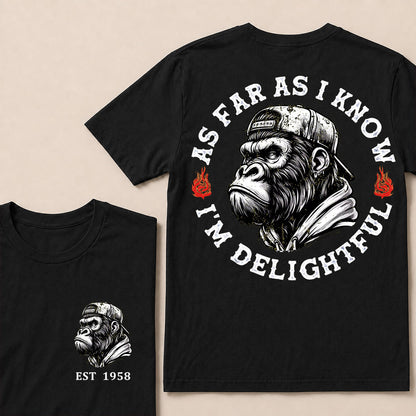 As Far As I Know I'm Delightful Custom Est.Year T-Shirt
