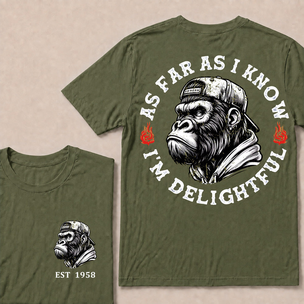 As Far As I Know I'm Delightful Custom Est.Year T-Shirt
