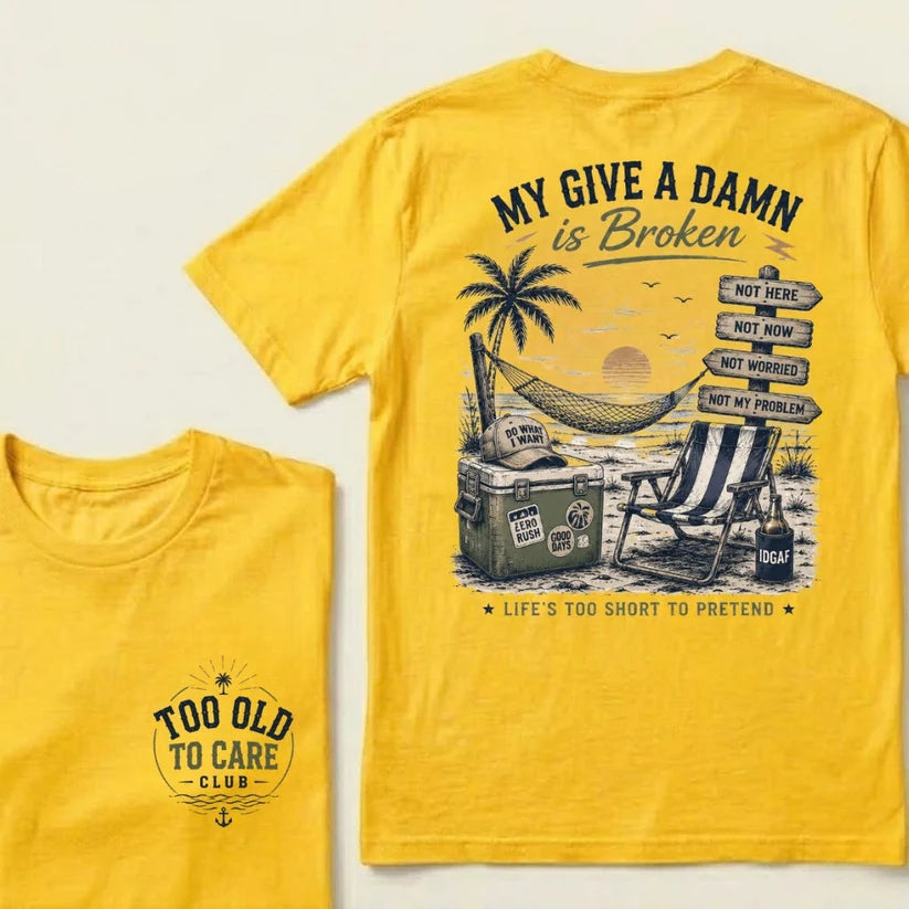 My Give A Damn Is Broken Beach Retro T-Shirt