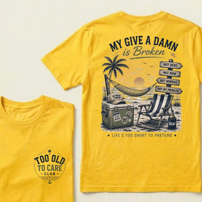 My Give A Damn Is Broken Beach Retro T-Shirt