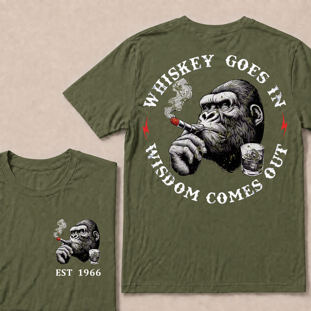 Whiskey Goes In Wisdom Comes Out Custom Est.Year T-Shirt
