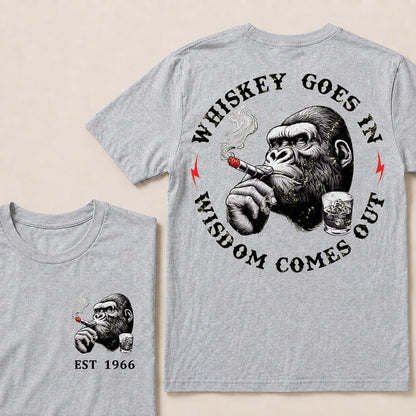 Whiskey Goes In Wisdom Comes Out Custom Est.Year T-Shirt