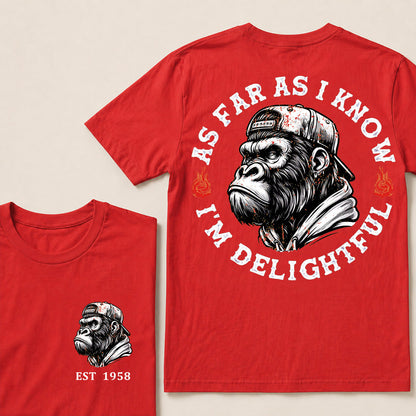 As Far As I Know I'm Delightful Custom Est.Year T-Shirt