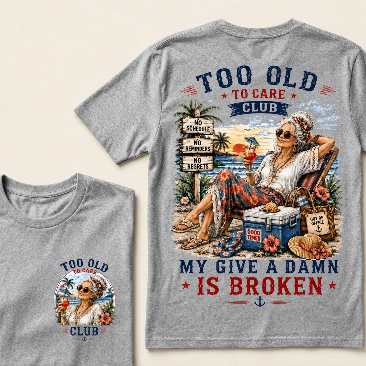 Women’s Too Old To Care Club My Give A Damn Is Broken T-Shirt