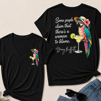 Some People Claim That There's A Woman To Blame Jimmy Buffett V‑Neck T‑Shirt