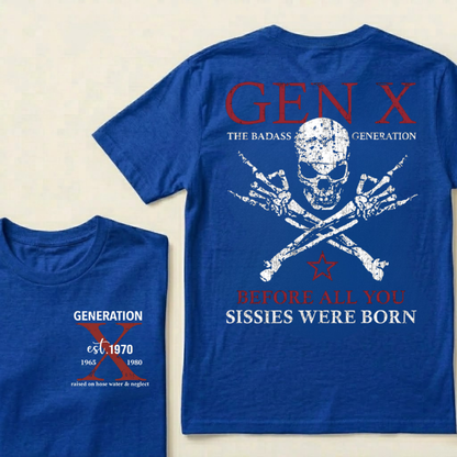 BOOMER The Badass Generation Before All You Sissies Were Born Custom EST.Year T-shirts