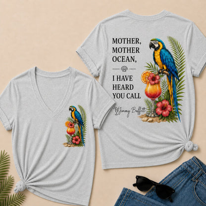 Mother,Mother Ocean,I have Heard You Call V-Neck T-Shirt